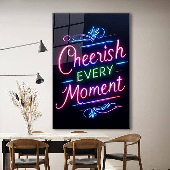 Cheerish Every Moment Glass Wall Art - Motivational Wall Arts