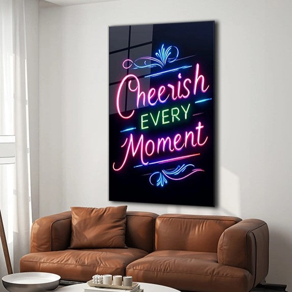 Cheerish Every Moment Glass Wall Art - Motivational Wall Arts
